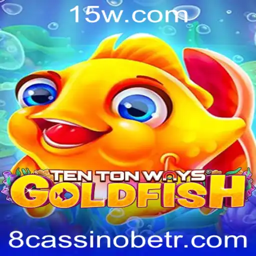 Descubra o Fascinante Mundo de TenTonWaysGoldfish e a Oportunidade de Jogo no 8cassinobet